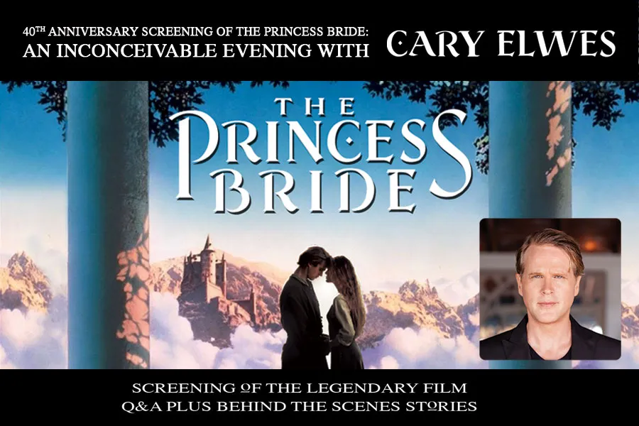 The Princess Bride: An Inconceivable Evening with Cary Elwes
