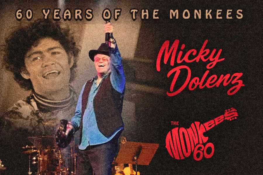 Micky Dolenz- 60 YEARS OF THE MONKEES