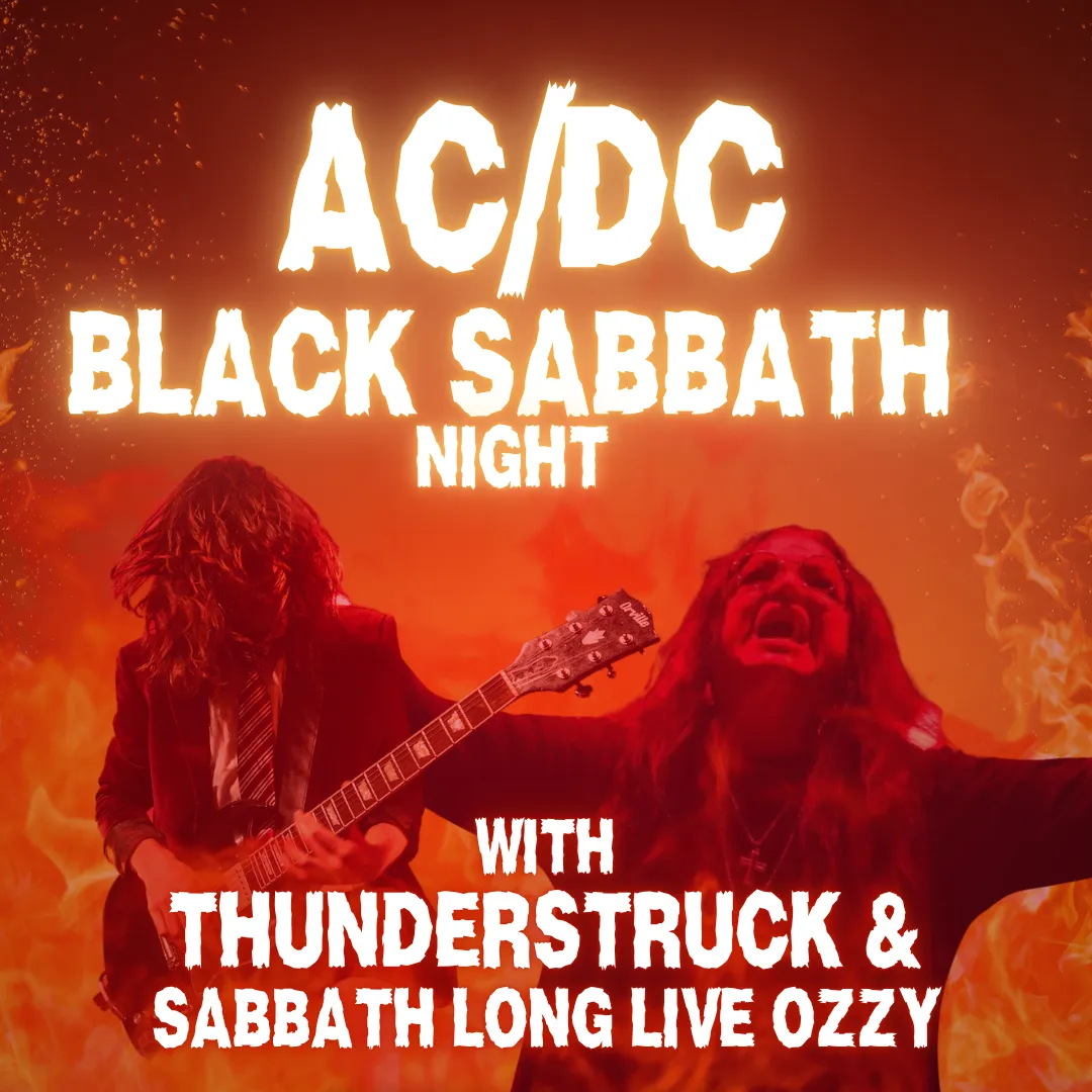 THUNDERSTRUCK – AC/DC TRIBUTE with SPECIAL GUEST SABBATH: LONG LIVE OZZY