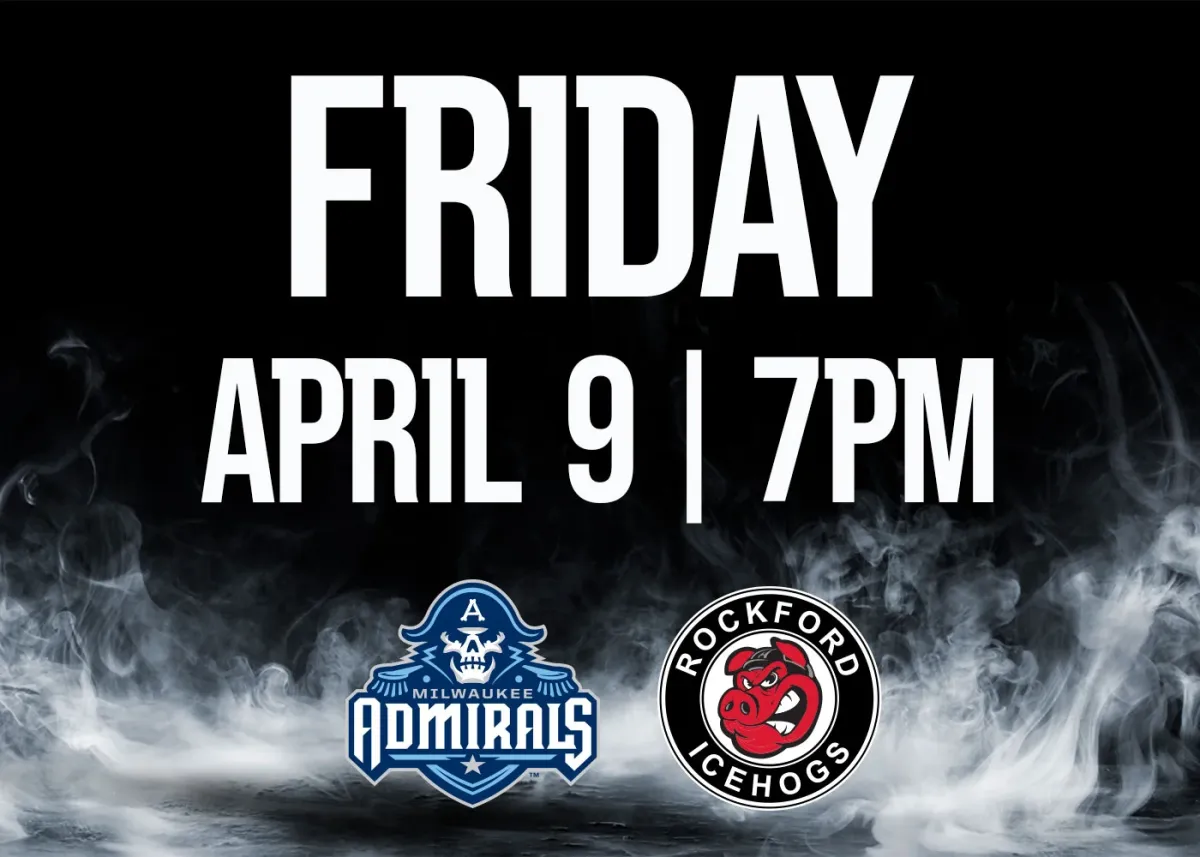 Milwaukee Admirals vs. Rockford IceHogs
