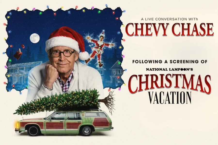 A Live Conversation with Chevy Chase following a screening of National Lampoon’s Christmas Vacation